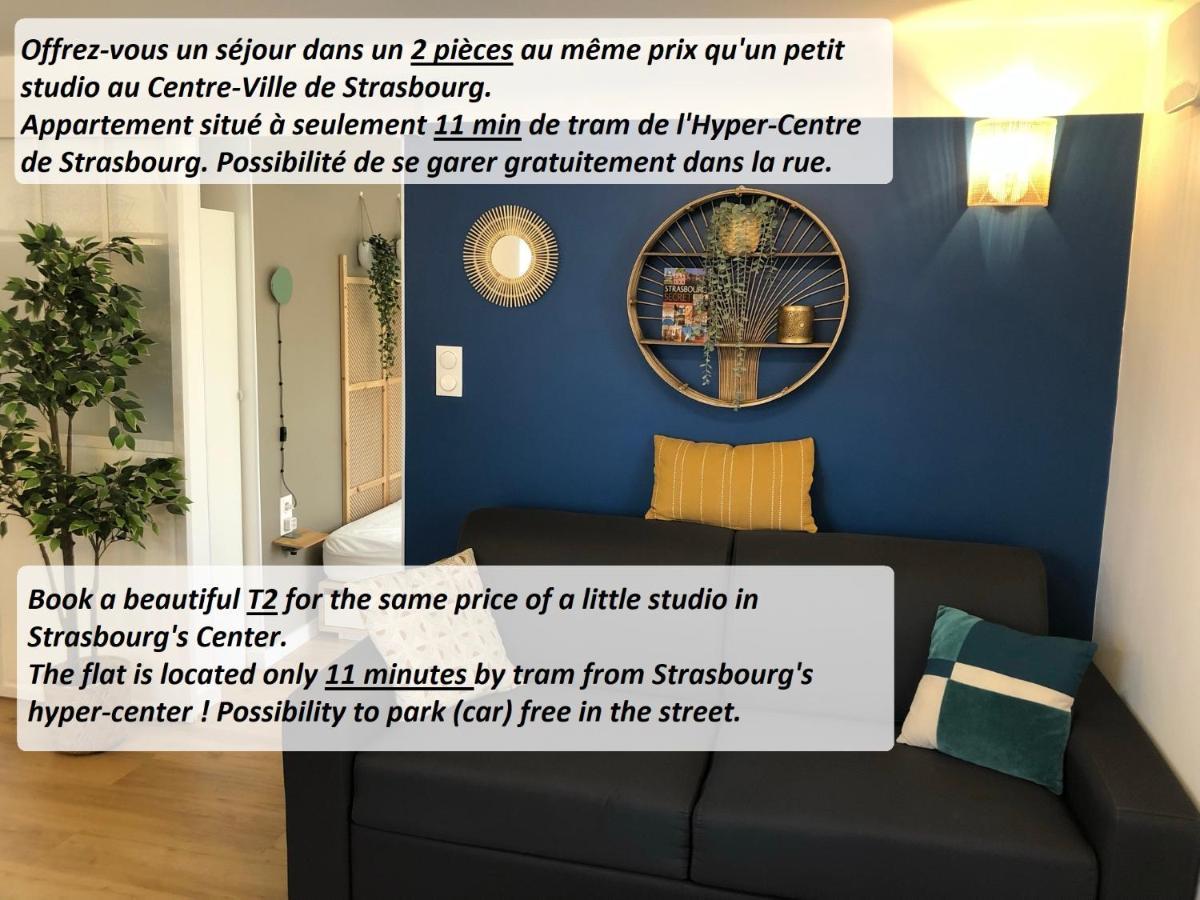 T2 - Tram Direct Strasbourg Centre Ville En 11 Min - Parking Gratuit Schiltigheim Buitenkant foto